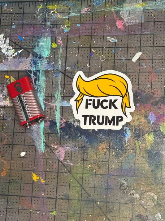 "FUCK TRUMP" HAIR STICKER