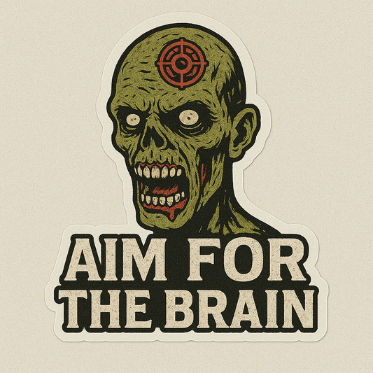 AIM FOR THE BRAIN STICKER
