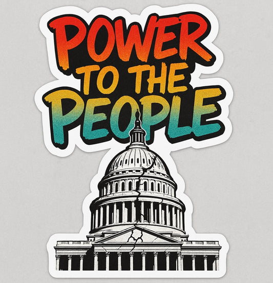 POWER TO THE PEOPLE STICKER